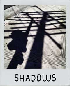 Shadows